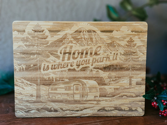 Home Is Where You Park It